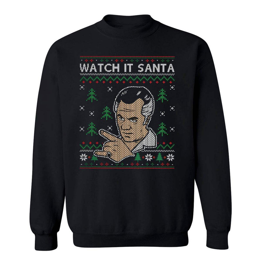 Watch It Santa Crewneck - Hardcore Italians